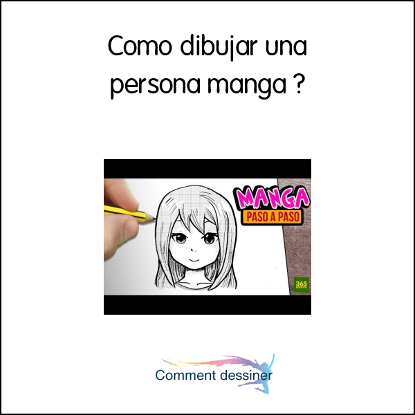 Como dibujar una persona manga